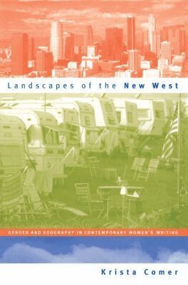 Krista Comer - Landscapes of the New West, Häftad