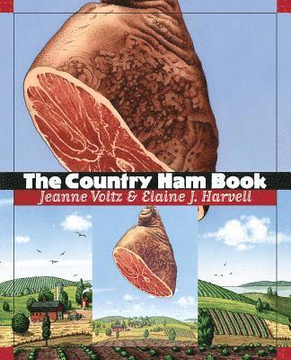 bokomslag The Country Ham Book