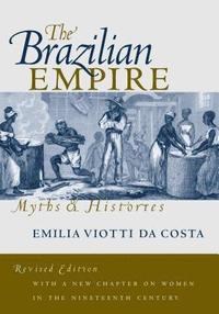 bokomslag The Brazilian Empire: Myths and Histories