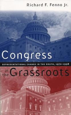 bokomslag Congress at the Grassroots: Representational Change in the South, 1970-1998