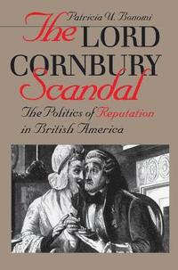 bokomslag The Lord Cornbury Scandal