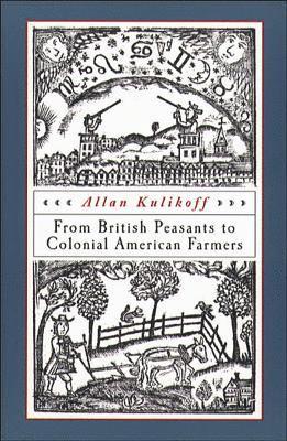From British Peasants to Colonial American Farmers 1