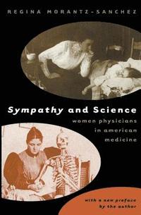 bokomslag Sympathy & Science: Women Physicians in American Medicine