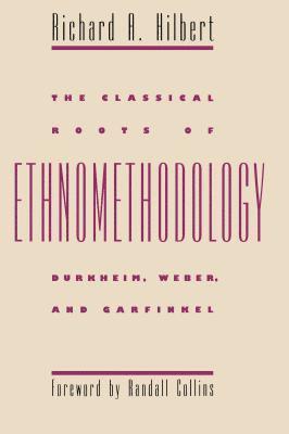 bokomslag The Classical Roots of Ethnomethodology