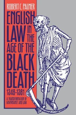 Robert C. Palmer - English Law in the Age of the Black Death, 1348-1381, Häftad