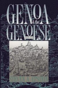 bokomslag Genoa and the Genoese, 958-1528