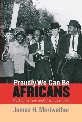 Proudly We Can Be Africans 1