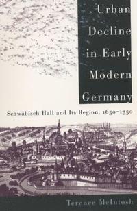 bokomslag Urban Decline in Early Modern Germany
