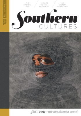 bokomslag Southern Cultures: the Abolitionist South