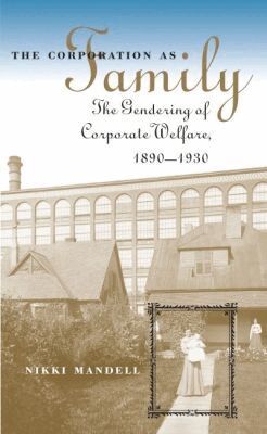 Nikki Mandell - Corporation As Family, Häftad