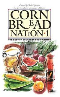 bokomslag Cornbread Nation 1: The Best of Southern Food Writing