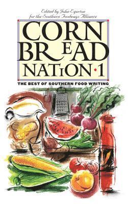 John Egerton - Cornbread Nation 1: The Best of Southern Food Writing, Häftad