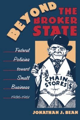 Jonathan J. Bean - Beyond the Broker State, Häftad