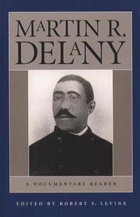 bokomslag Martin R. Delany