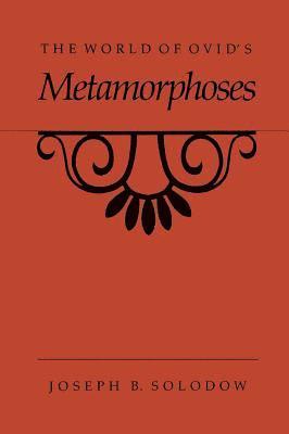 The World of Ovid's Metamorphoses 1