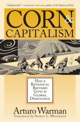 Nancy L. Westrate - Corn and Capitalism, Häftad