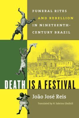 João José Reis - Death Is a Festival, Häftad