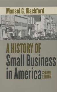 bokomslag A History of Small Business in America