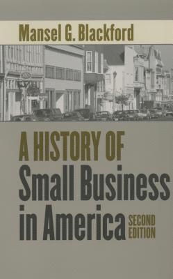 A History of Small Business in America 1