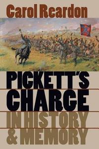 bokomslag Pickett's Charge in History and Memory