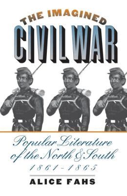 Alice Fahs - Imagined Civil War, Häftad