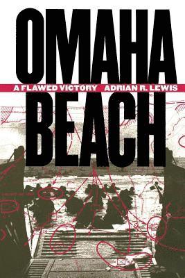 bokomslag Omaha Beach: A Flawed Victory