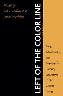 James Smethurst - Left of the Color Line, Häftad