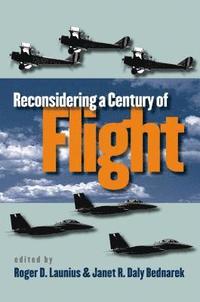 bokomslag Reconsidering a Century of Flight