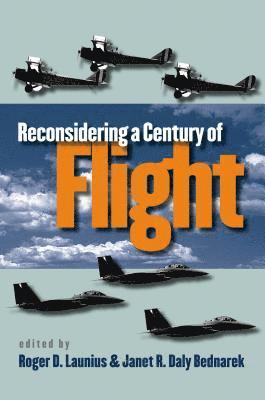 bokomslag Reconsidering a Century of Flight