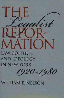 William E. Nelson - Legalist Reformation, Häftad