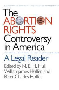 bokomslag The Abortion Rights Controversy in America