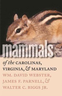 Mammals of the Carolinas, Virginia, and Maryland 1