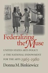 bokomslag Federalizing the Muse