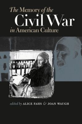 Joan Waugh - Memory of the Civil War in American Culture, Häftad