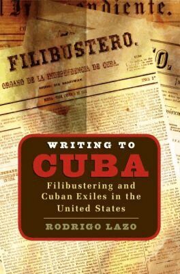 Rodrigo Lazo - Writing to Cuba, Häftad