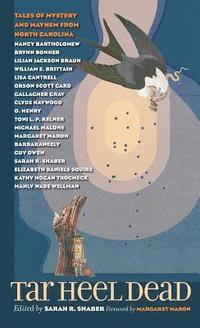 bokomslag Tar Heel Dead: Tales of Mystery and Mayhem from North Carolina