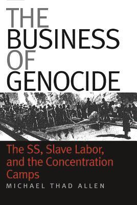 bokomslag The Business of Genocide