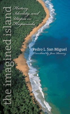 Pedro L. San Miguel - Imagined Island, Häftad