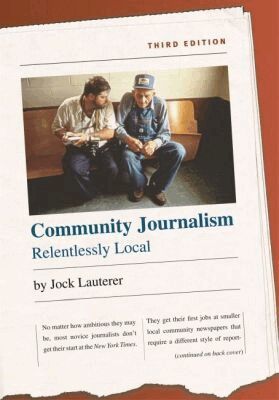 Jock Lauterer - Community Journalism, Häftad