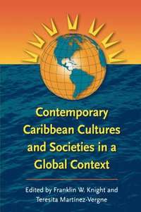 bokomslag Contemporary Caribbean Cultures and Societies in a Global Context