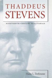 bokomslag Thaddeus Stevens