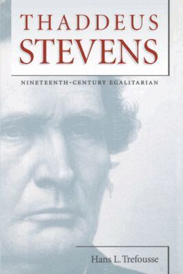 Hans L. Trefousse - Thaddeus Stevens, Häftad