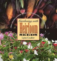 bokomslag Gardening with Heirloom Seeds