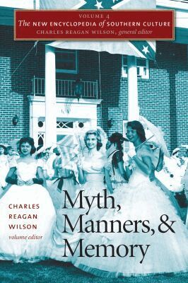 Charles Reagan Wilson - New Encyclopedia of Southern Culture, Häftad