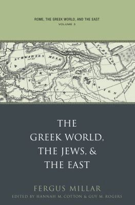 Fergus Millar, Guy MacLean Rogers - Rome, the Greek World, and the East, Häftad