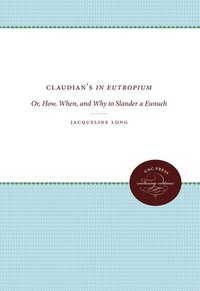 bokomslag Claudian's In Eutropium