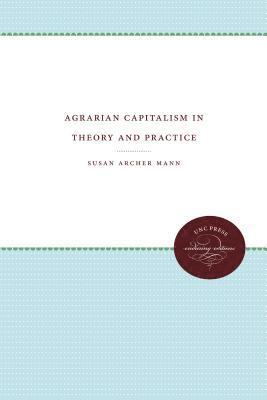 bokomslag Agrarian Capitalism in Theory and Practice