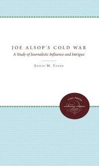 bokomslag Joe Alsop's Cold War