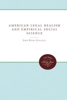 John Henry Schlegel - American Legal Realism and Empirical Social Science, Häftad