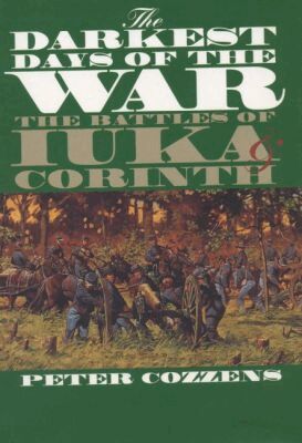 Peter Cozzens - Darkest Days of the War, Häftad